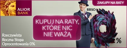 Raty 0% Alior Bank – Pan Kominek